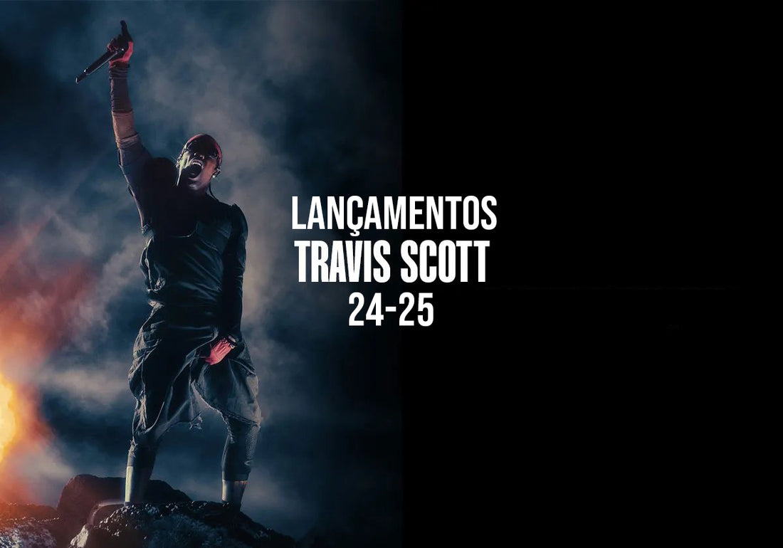 Por dentro dos lançamentos das colaborações de Travis Scott e Nike em 2024 e 2025